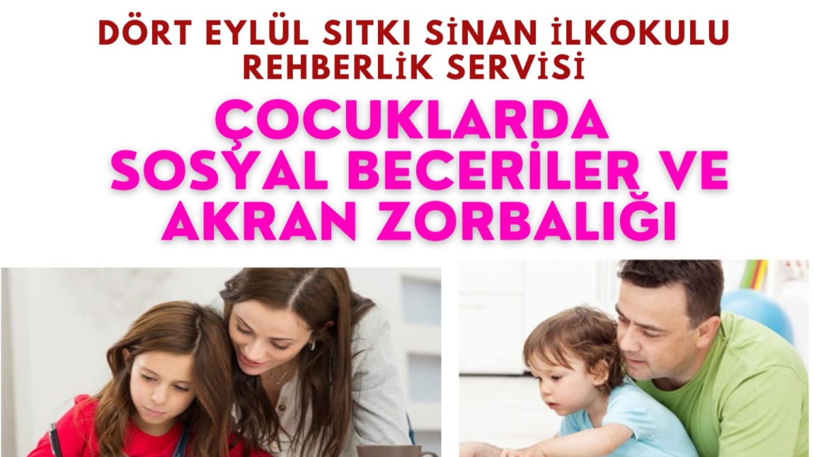 ÇOCUKLARDA SOSYAL BECERİLER VE AKRAN ZORBALIĞI